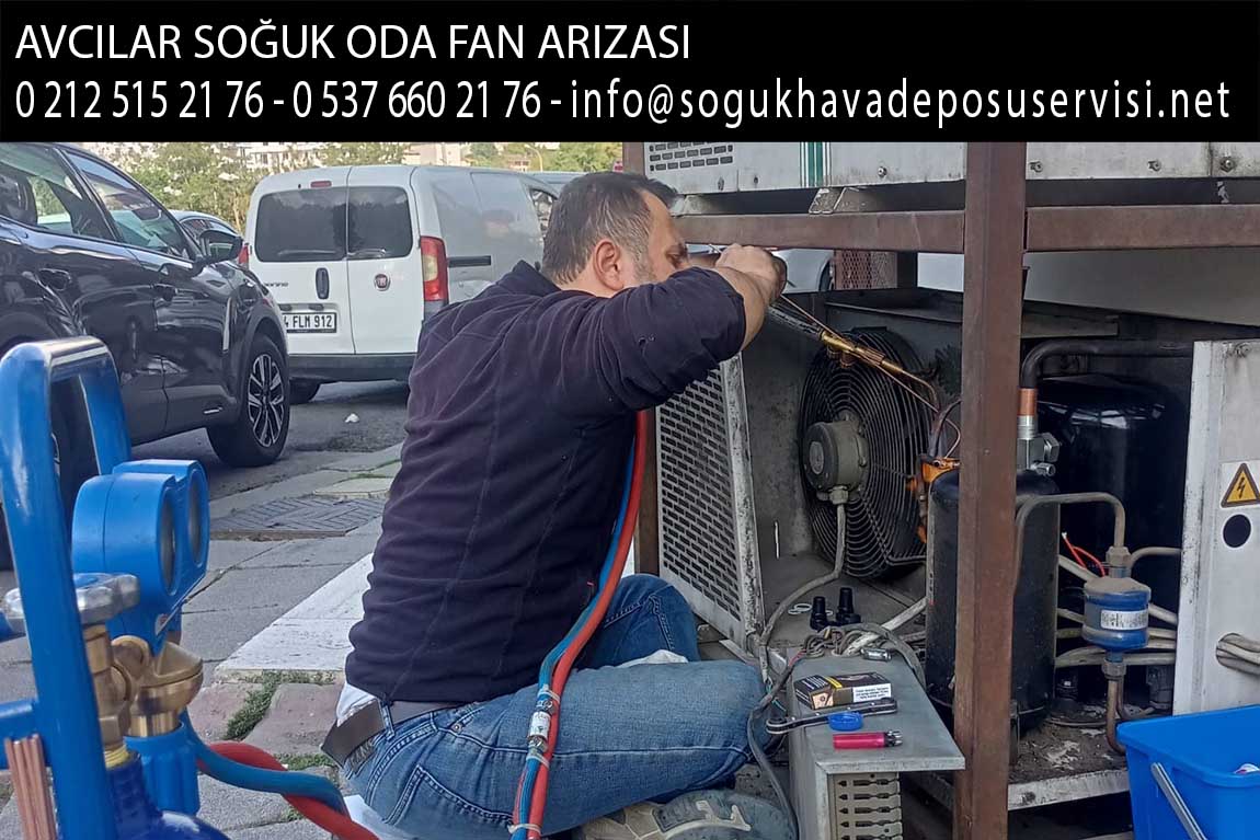 avcılar soğuk oda fan arızası