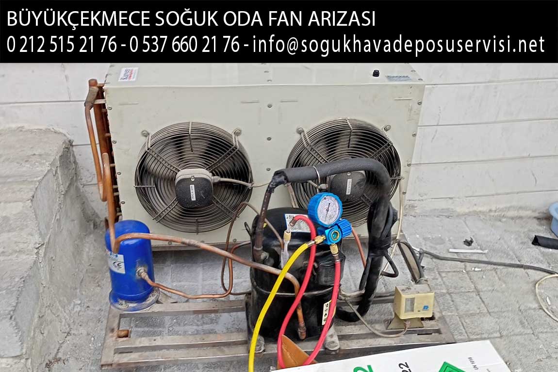 büyükçekmece soğuk oda fan arızası