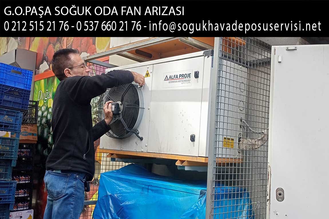 gaziosmanpaşa soğuk oda fan arızası